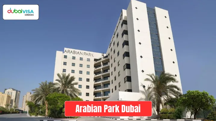 Arabian Park Dubai